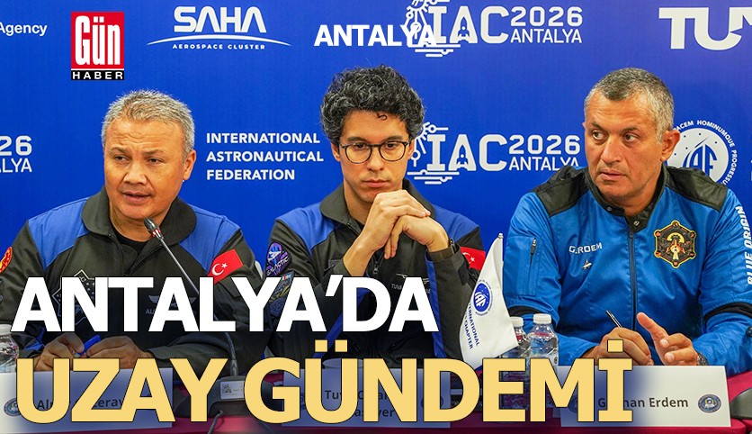 Astronotlar Antalya'da uzayın geleceğini konuştu