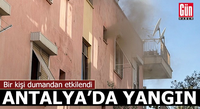 Antalya'da ev yangınında dumandan etkilendi