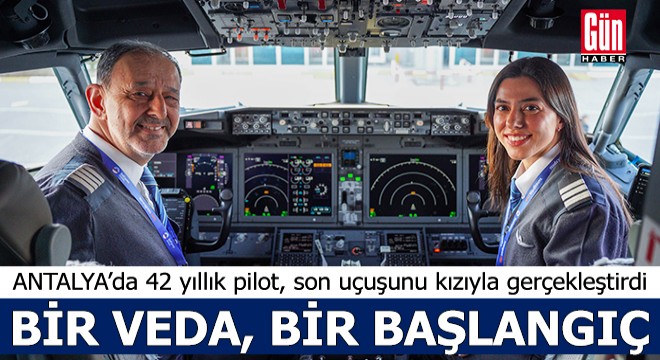 Antalya'da gökyüzünde bir veda, bir başlangıç