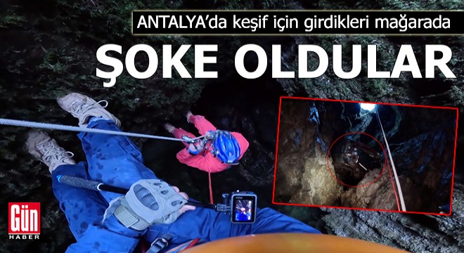 Antalya'da keşif için girdikleri mağarada şoke oldular