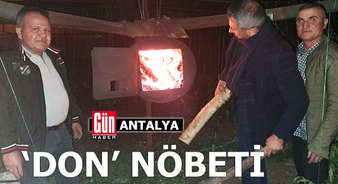Antalyalı sera üreticileri don nöbetinde