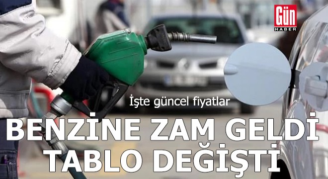 Benzine zam geldi, tablo değişti