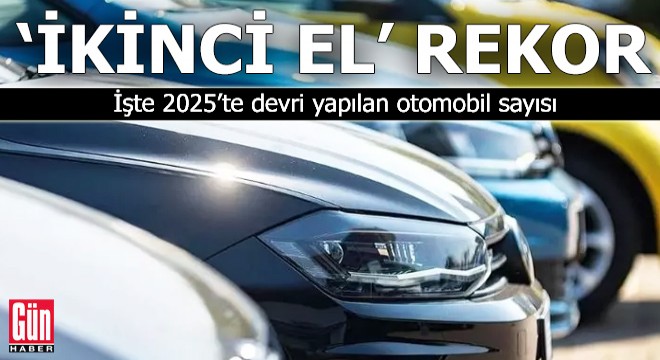 İşte 2025’te devri yapılan otomobil sayısı