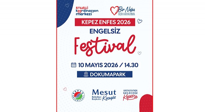 Kepez’de engel yok, Enfes 2026 Engelsiz Festivali var