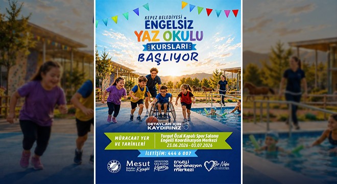 Kepez’den engelleri aşan ‘Yaz Okulu’
