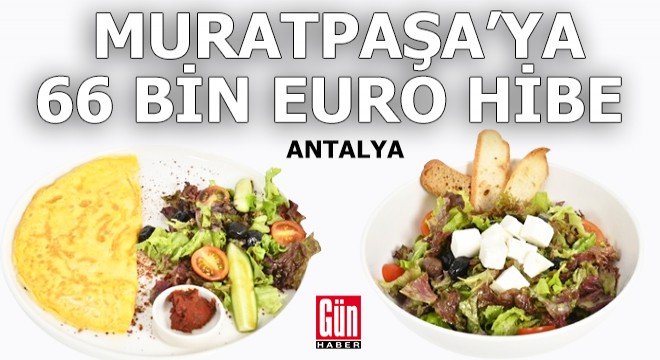 Muratpaşa’ya 66 bin Euro hibe